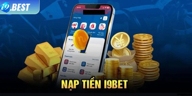 Lưu ý khi nạp tiền I9Bet cho các tay chơi