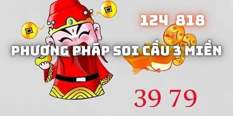 Một vài phương pháp soi cầu 3 miền chuẩn